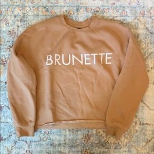 Brunette sweatshirt by Brunette the label
